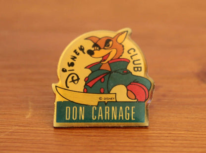 Vintage Pin's Disney club Don Carnage